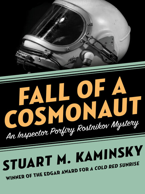 Title details for Fall of a Cosmonaut by Stuart M. Kaminsky - Available